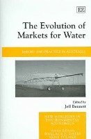 bokomslag The Evolution of Markets for Water