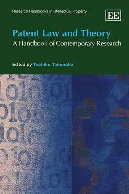 Toshiko Takenaka - Patent Law and Theory, Inbunden