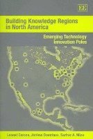 bokomslag Building Knowledge Regions in North America