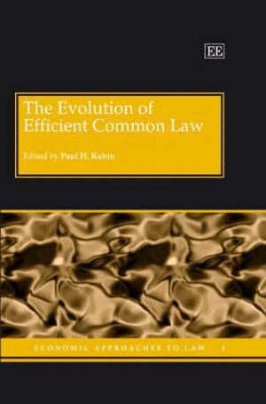 Paul H. Rubin - Evolution of Efficient Common Law, Inbunden