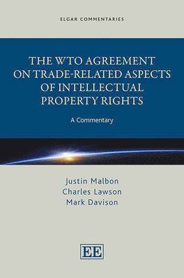 The WTO Agreement on Trade-Related Aspects of Intellectual Property Rights 1
