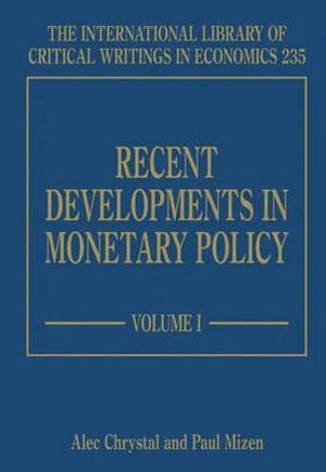 Alec Chrystal, Paul Mizen - Recent Developments in Monetary Policy, Inbunden