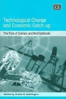 Grazia D. Santangelo - Technological Change and Economic Catch-up, Inbunden