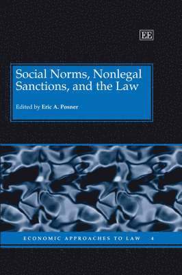 Social Norms, Nonlegal Sanctions, and the Law 1