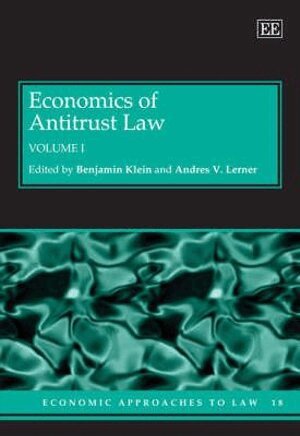 Benjamin Klein, Andres V. Lerner - Economics of Antitrust Law, Inbunden