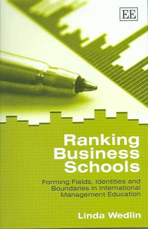 Linda Wedlin - Ranking Business Schools, Inbunden