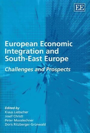 European Economic Integration and South-East Europe