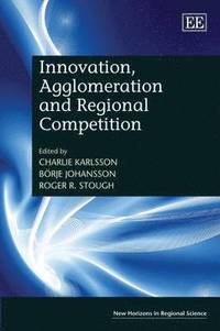 bokomslag Innovation, Agglomeration and Regional Competition