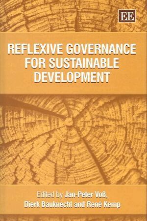 Jan-Peter Voß, Dierk Bauknecht, René Kemp - Reflexive Governance for Sustainable Development, Inbunden