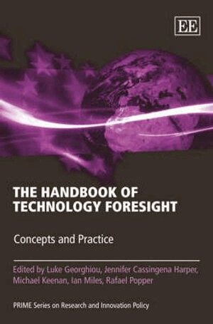 Luke Georghiou, Jennifer Cassingena Harper, Michael Keenan, Ian Miles, Rafael Popper - Handbook of Technology Foresight, Inbunden