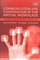 Communication and Cooperation in the Virtual Workplace 1