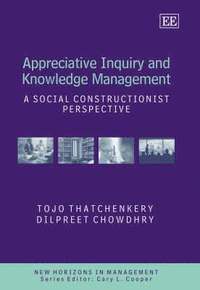 bokomslag Appreciative Inquiry and Knowledge Management