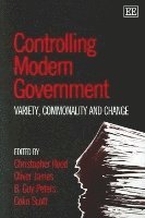 Christopher Hood, Oliver James, B. Guy Peters, Colin Scott - Controlling Modern Government, Häftad