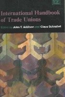 bokomslag International Handbook of Trade Unions