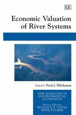 Economic Valuation of River Systems 1