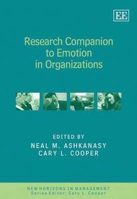 bokomslag Research Companion to Emotion in Organizations