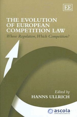 Hanns Ullrich - Evolution of European Competition Law, Inbunden