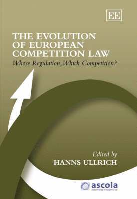 Hanns Ullrich - Evolution of European Competition Law, Inbunden