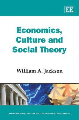 Economics, Culture and Social Theory 1