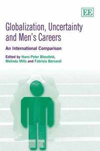 bokomslag Globalization, Uncertainty and Mens Careers