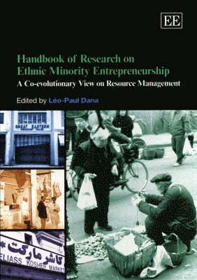 bokomslag Handbook of Research on Ethnic Minority Entrepreneurship