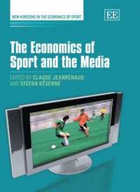 bokomslag The Economics of Sport and the Media