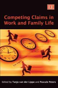 bokomslag Competing Claims in Work and Family Life