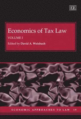 David A. Weisbach - Economics of Tax Law, Inbunden