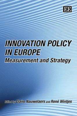 Claire Nauwelaers, Rene Wintjes - Innovation Policy in Europe, Inbunden