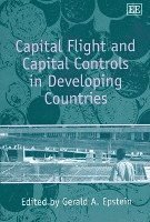 Capital Flight and Capital Controls in Developing Countries 1