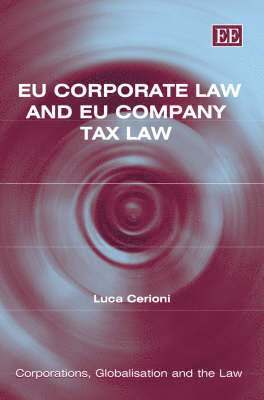 bokomslag EU Corporate Law and EU Company Tax Law