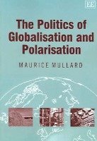 bokomslag The Politics of Globalisation and Polarisation