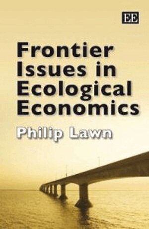 Philip Lawn - Frontier Issues in Ecological Economics, Inbunden