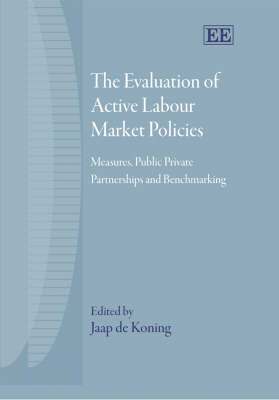 bokomslag The Evaluation of Active Labour Market Policies