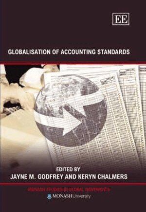 Jayne M. Godfrey, Keryn Chalmers - Globalisation of Accounting Standards, Inbunden