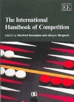 bokomslag The International Handbook of Competition