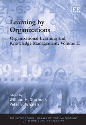 William H. Starbuck - Organizational Learning and Knowledge Management, Inbunden