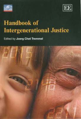 Joerg Chet Tremmel - Handbook of Intergenerational Justice, Inbunden