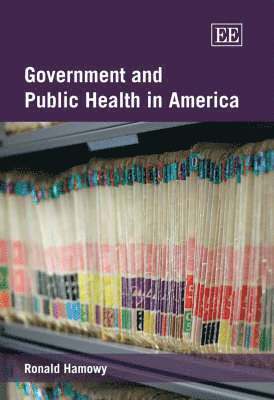 bokomslag Government and Public Health in America