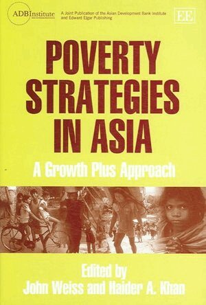 John Weiss, Haider A. Khan - Poverty Strategies in Asia, Inbunden