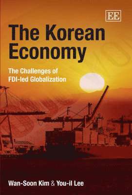 Wan-Soon Kim, You-il Lee - Korean Economy, Inbunden