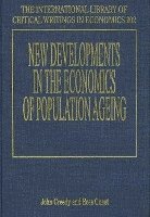 bokomslag New Developments in the Economics of Population Ageing