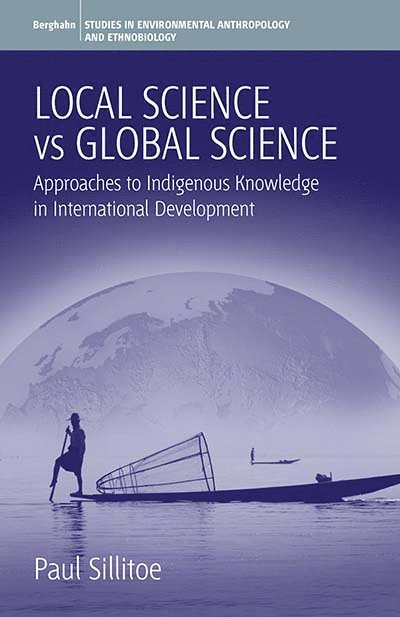 Paul Sillitoe - Local Science Vs Global Science, Inbunden