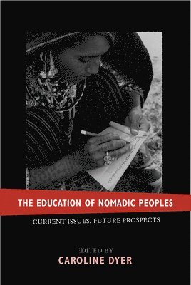 bokomslag The Education of Nomadic Peoples