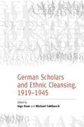 German Scholars and Ethnic Cleansing, 1919-1945