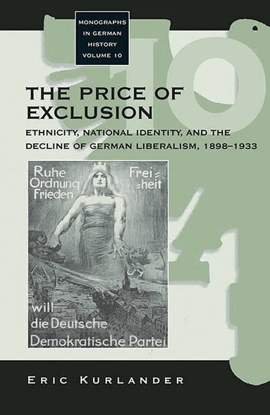 Eric Kurlander - Price of Exclusion, Inbunden