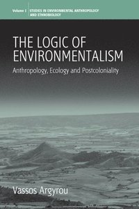 bokomslag The Logic of Environmentalism