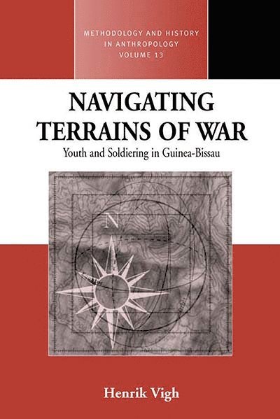 Henrik E. Vigh - Navigating Terrains of War, Inbunden