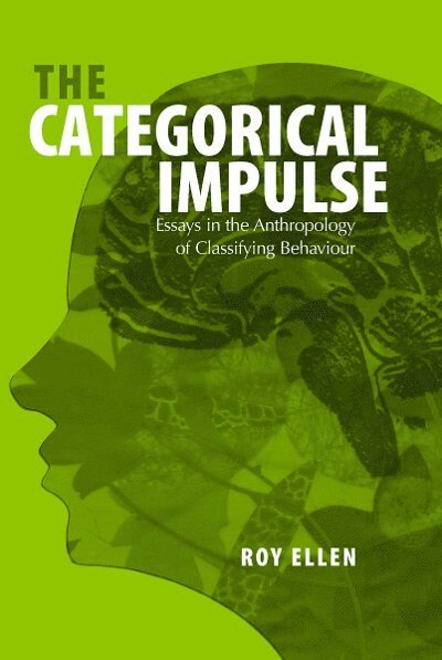 Roy Ellen - Categorical Impulse, Häftad
