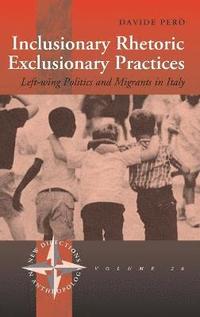 bokomslag Inclusionary Rhetoric/Exclusionary Practices